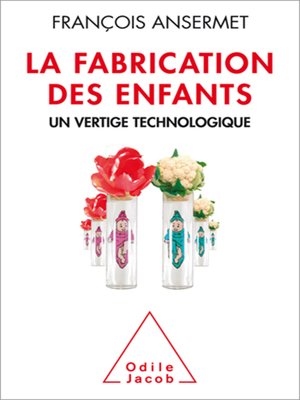 cover image of La Fabrication des enfants